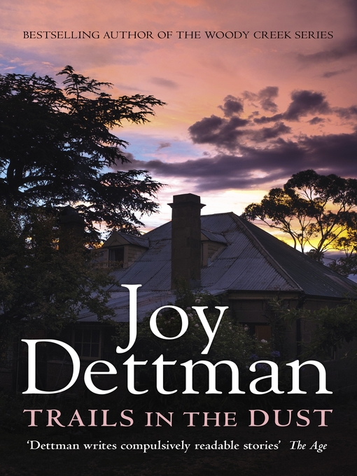 Title details for Trails in the Dust by Joy Dettman - Wait list